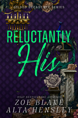 Book Cover: Reluctantly His